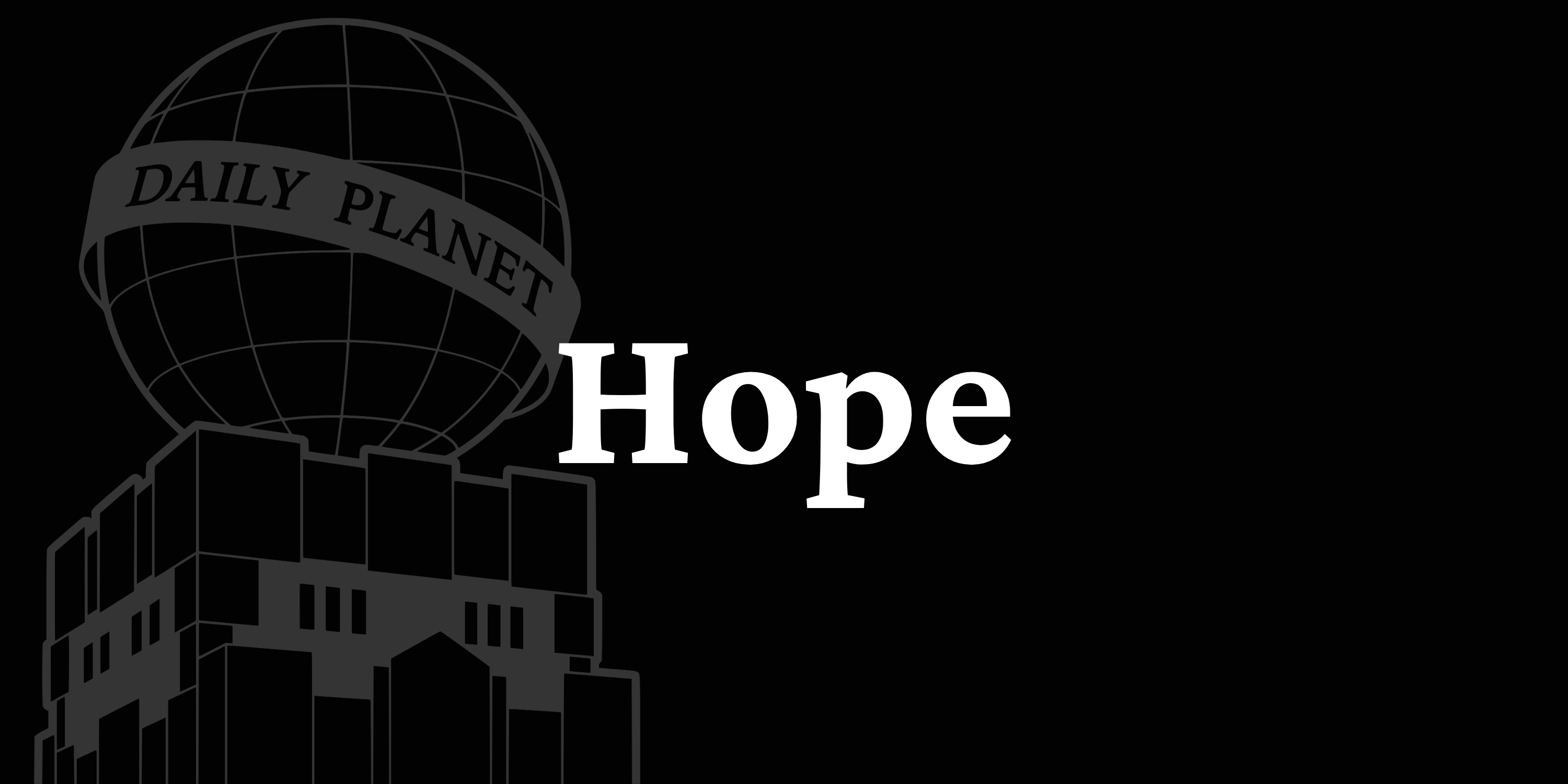 Hope Daily Hope - Daily Planet